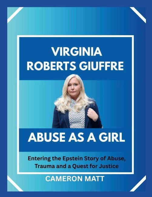 Virginia Roberts Giuffre's Abuse As a Girl Memories