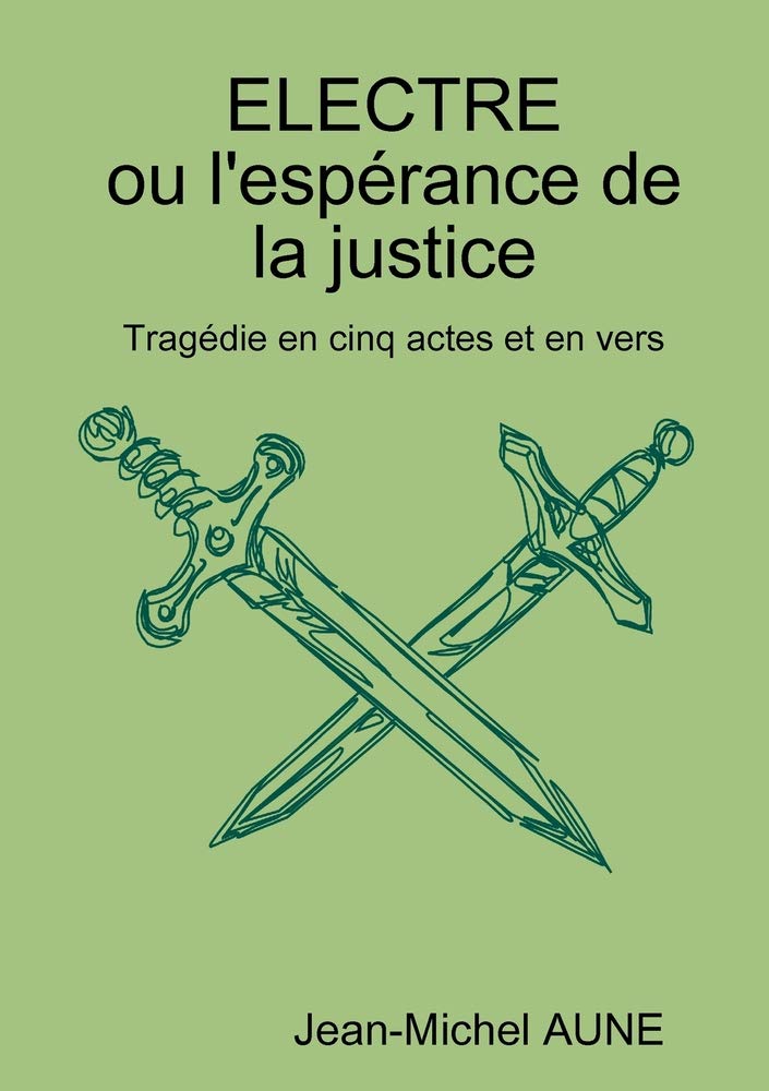 Electre ou l'espérance de la justice-Tragédie book