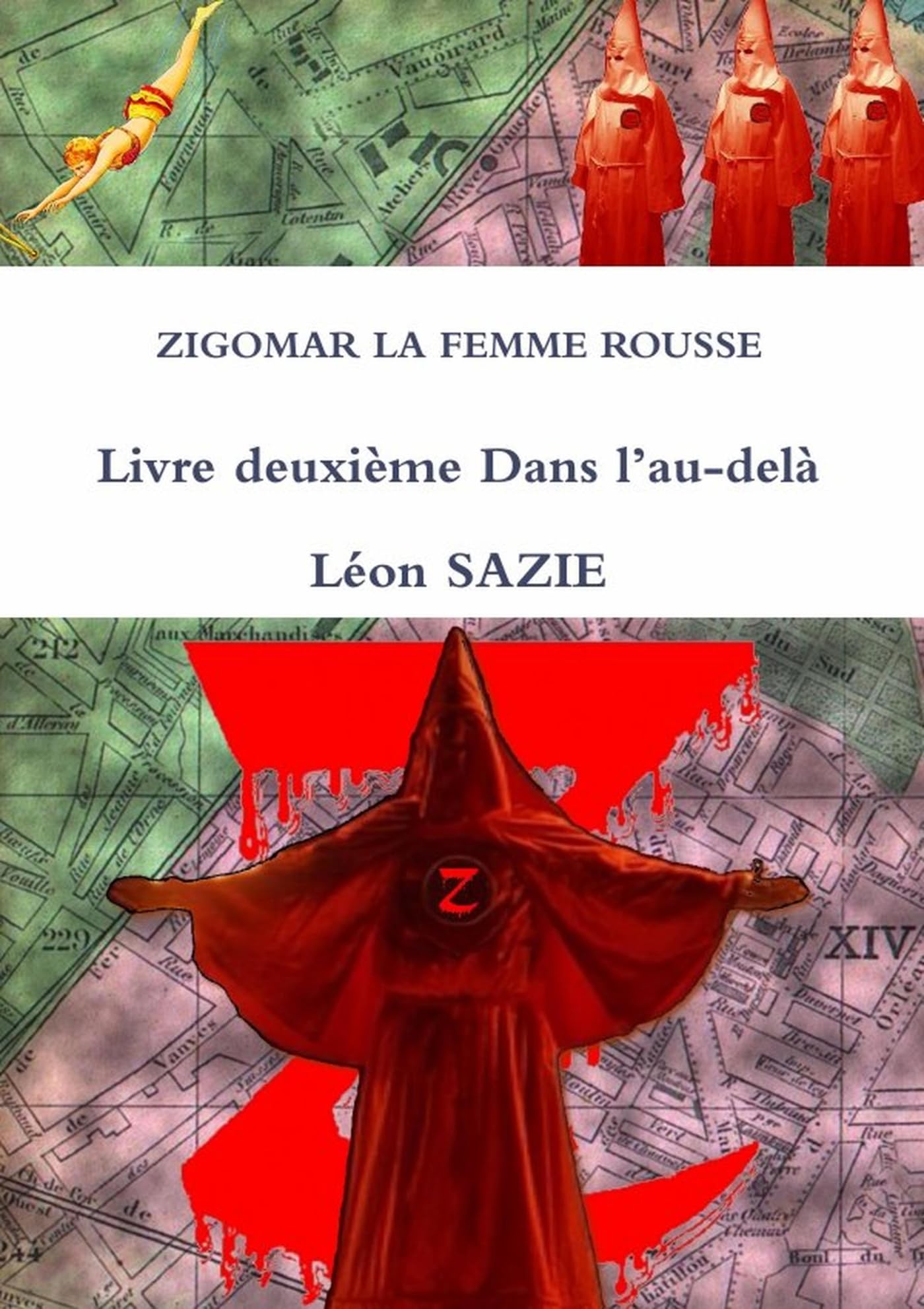 ZIGOMAR LA FEMME ROUSSE Livre deuxième Dans l’au-delà Historical Fiction