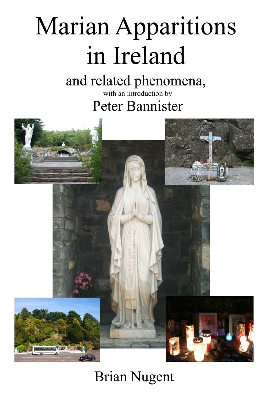 Marian Apparitions in Ireland: and related phenomena Religion & Esotericism