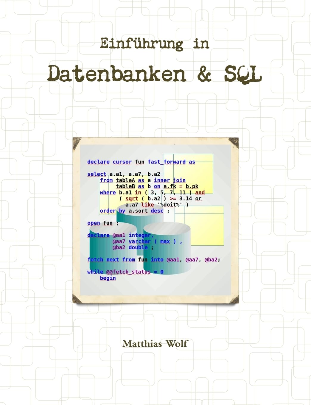 Einführung in Datenbanken & SQL Computer Science Books
