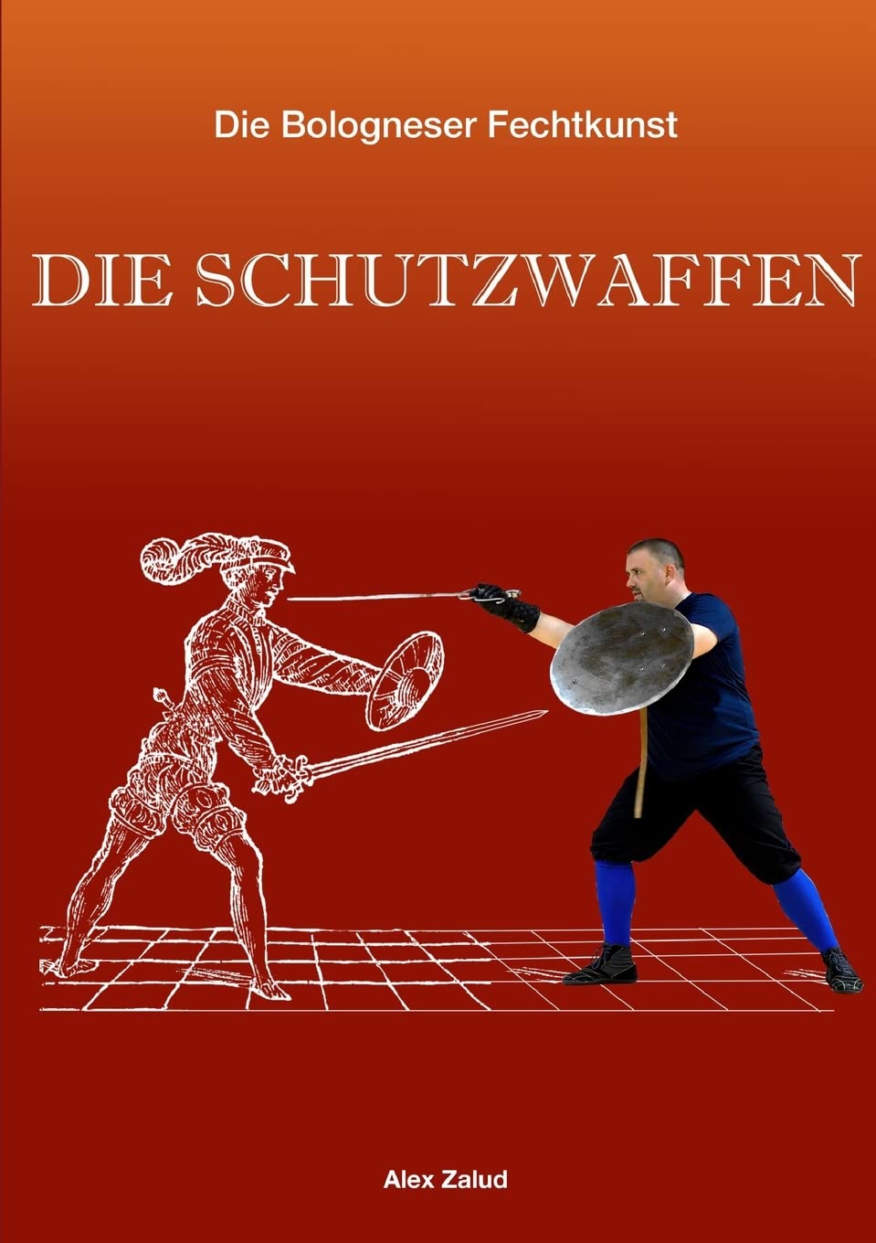 Die Bologneser Fechtkunst II: Die Schutzwaffen Leisure & Fun