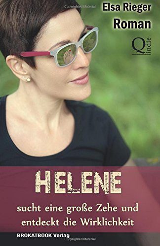 Helene sucht eine grosse Zehe und entdeckt die Wirklichkeit Contemporary literature