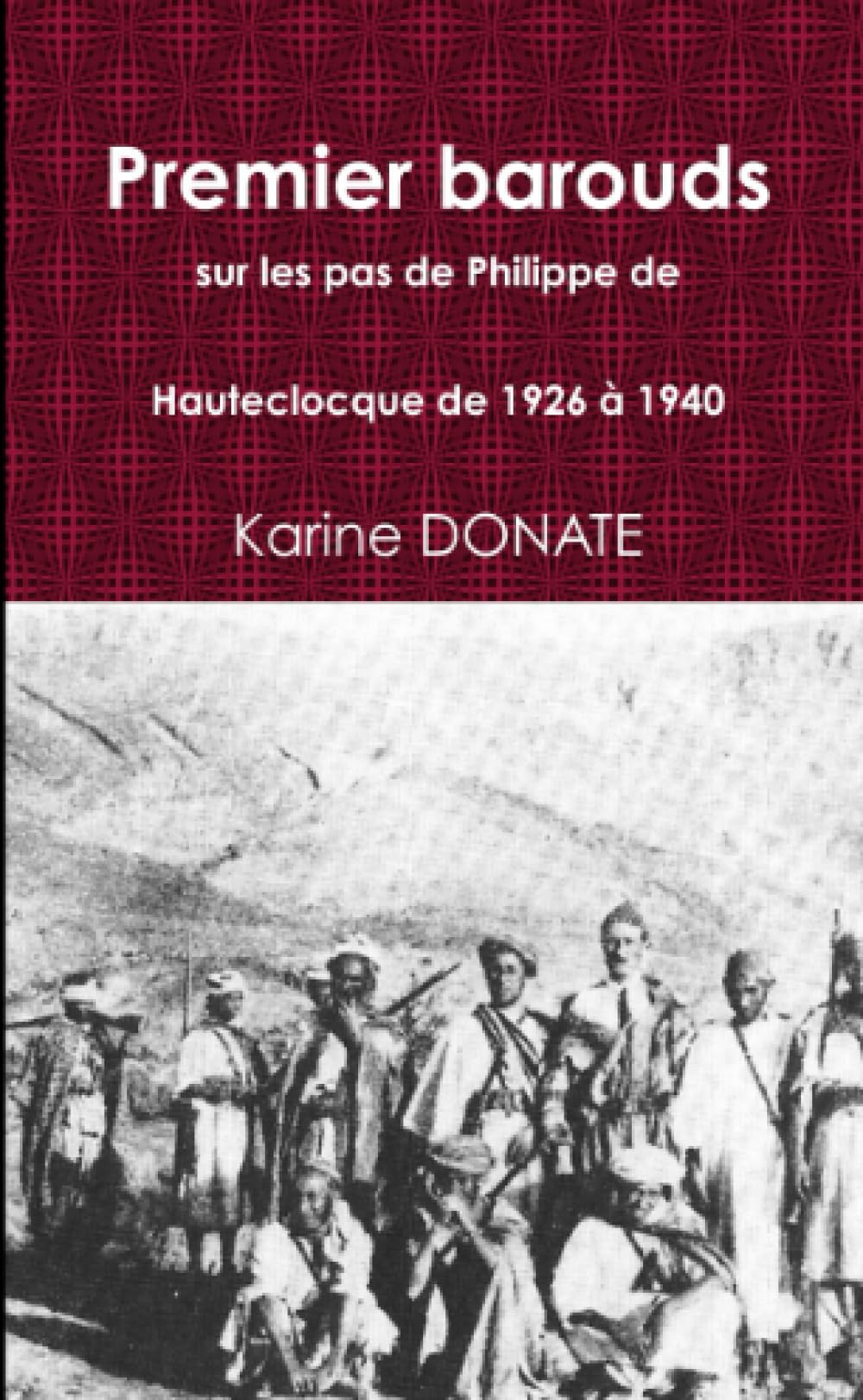Premier barouds, sur les pas de Philippe de Hauteclocque de 1926 à 1940 book