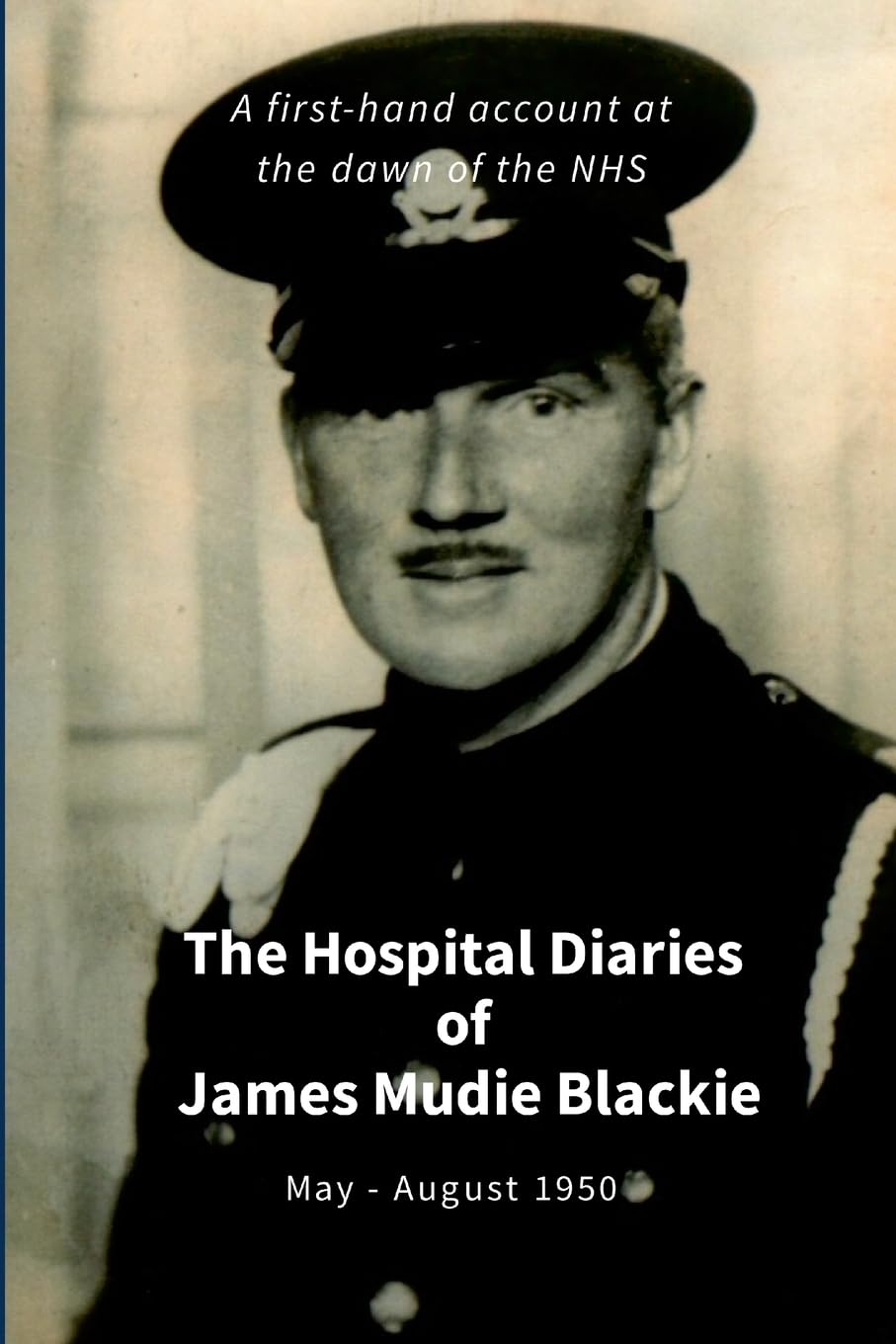 James Mudie Blackie - Hospital Diaries Essays & Short Stories