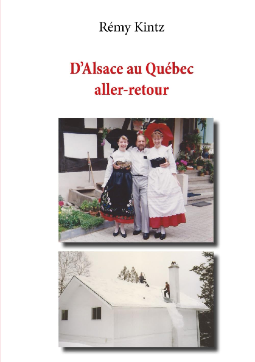 D'Alsace au Québec, aller-retour book