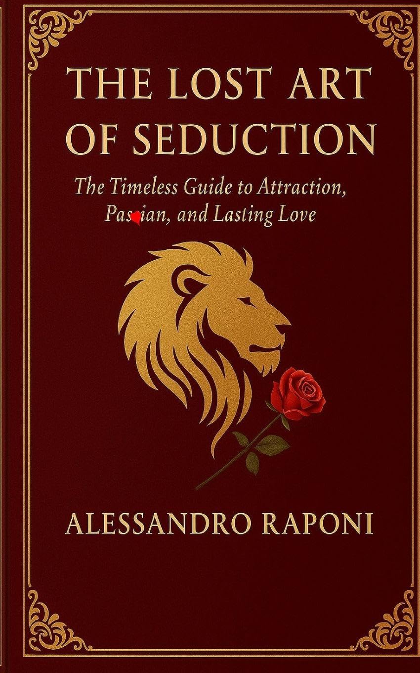The Lost Art of Seduction Lifestyle