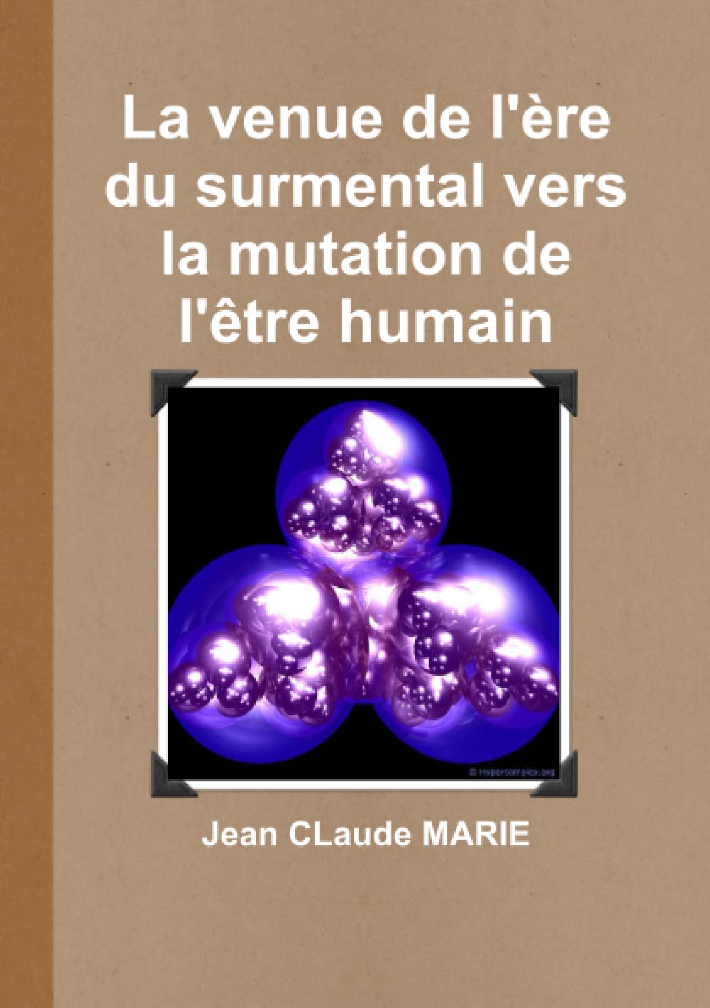 La venue de l'ère du surmental vers la mutation de l'être humain book