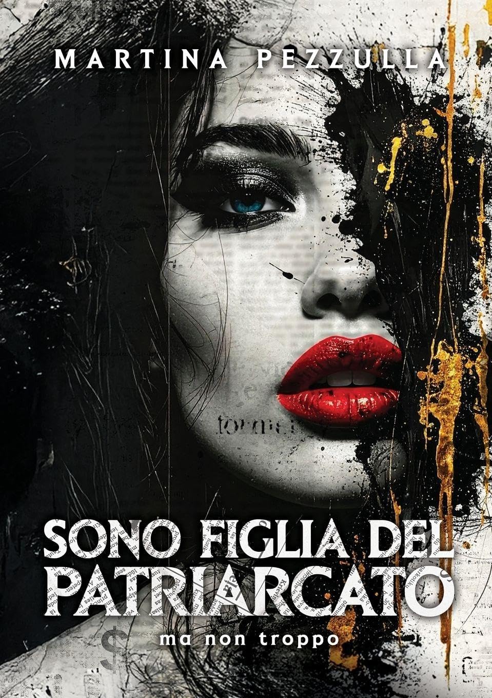 Sono Figlia Del Patriarcato (ma non troppo) Law
