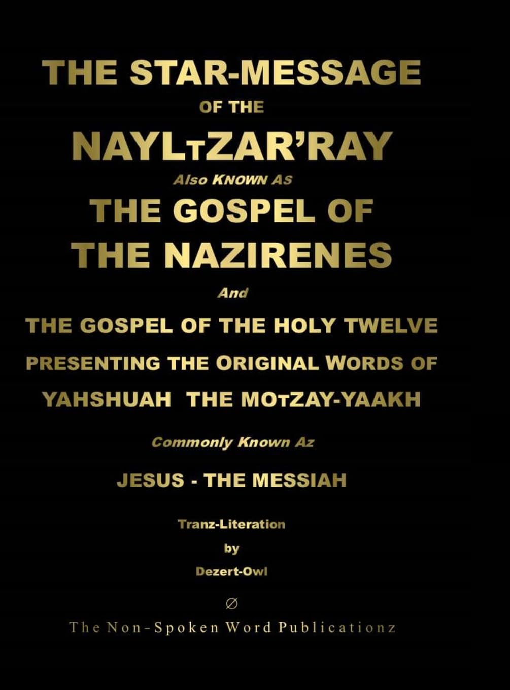 The STAR-MESSAGE Of The NAYLTZAR'RAY [Colour Format] Religion & Esotericism