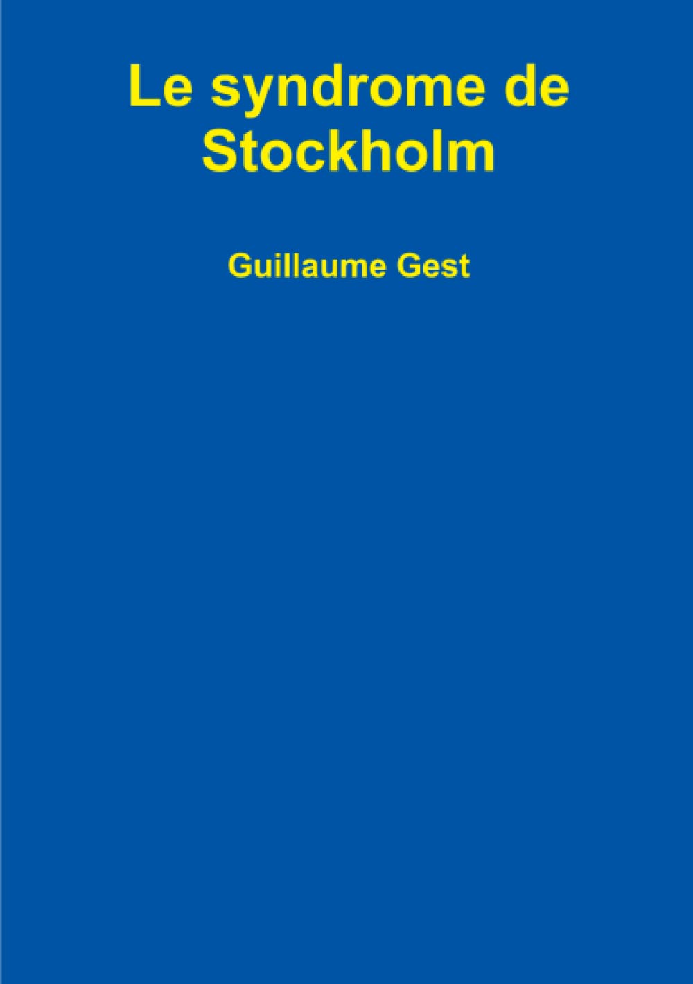 Le syndrome de Stockholm book