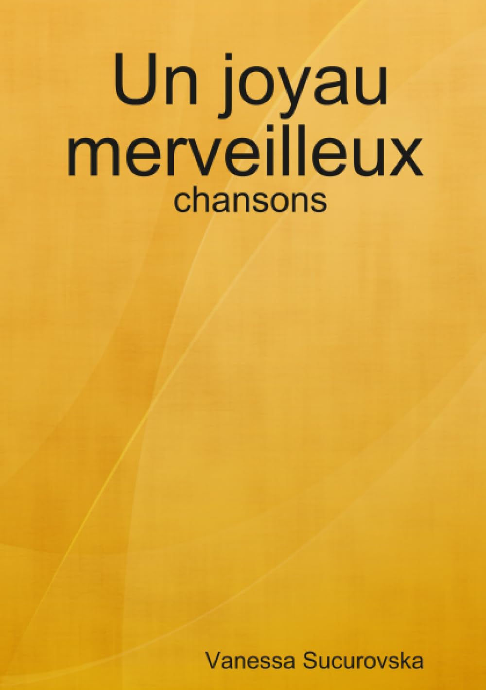 Un joyau merveilleux : chansons book