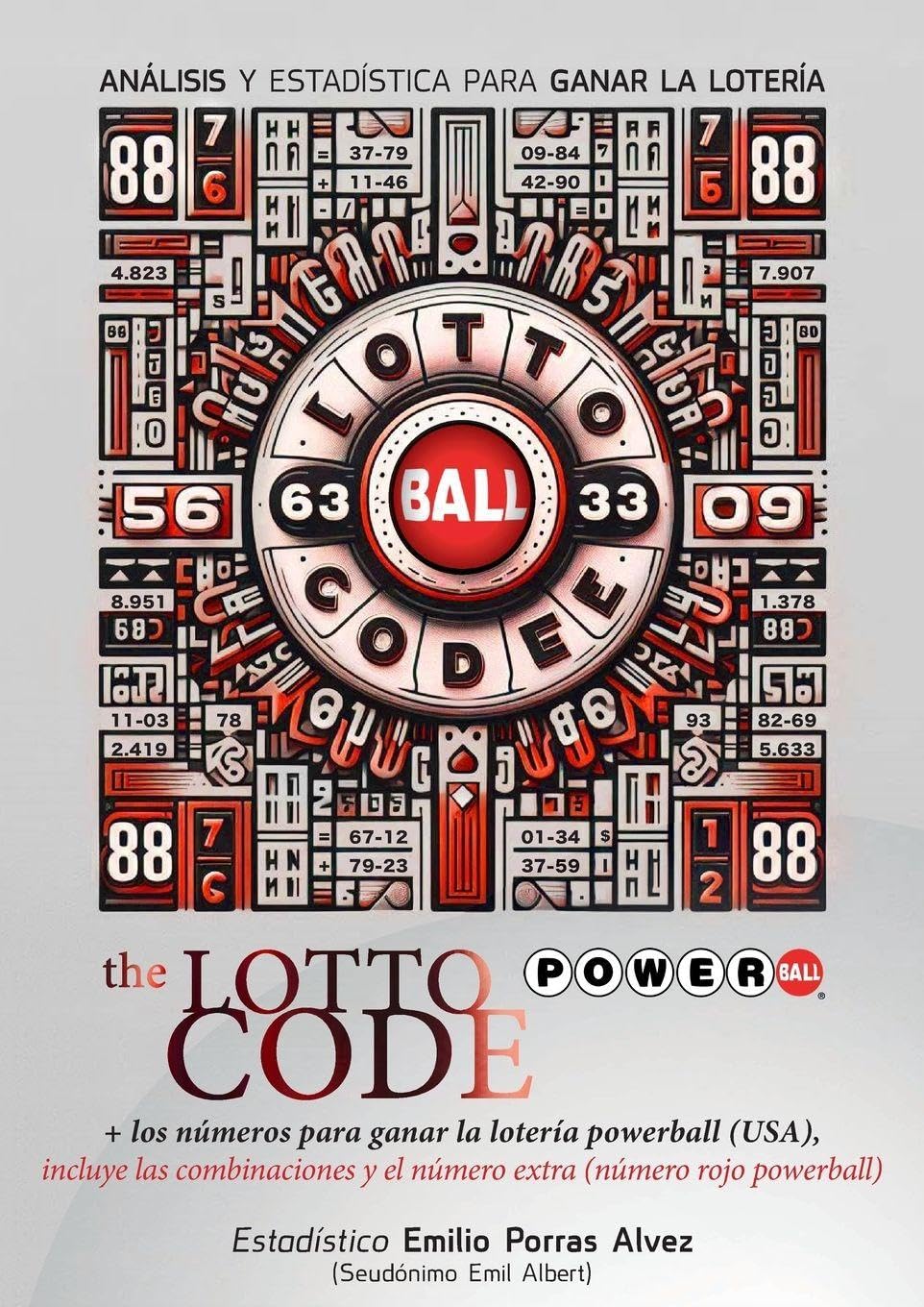 The Lotto Code, Análisis y Estadística para Ganar la Lotería + Los Números para Ganar la Lotería POWERBALL (USA), Incluye las Combinaciones y el Número Extra (Número Rojo Powerball) Leisure & Fun