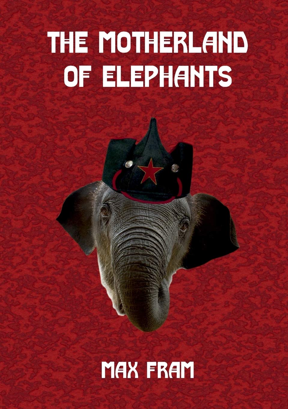 The Motherland of Elephants Politics & History