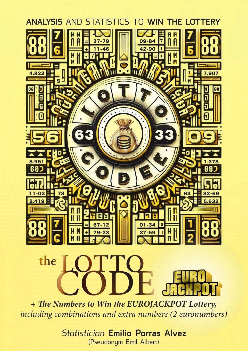 The Lotto Code, Analysis and Statistics to Win the Lottery + The Numbers to Win the EUROJACKPOT Lottery, Including Combinations and Extra Numbers (2 Euronumbers) Leisure & Fun