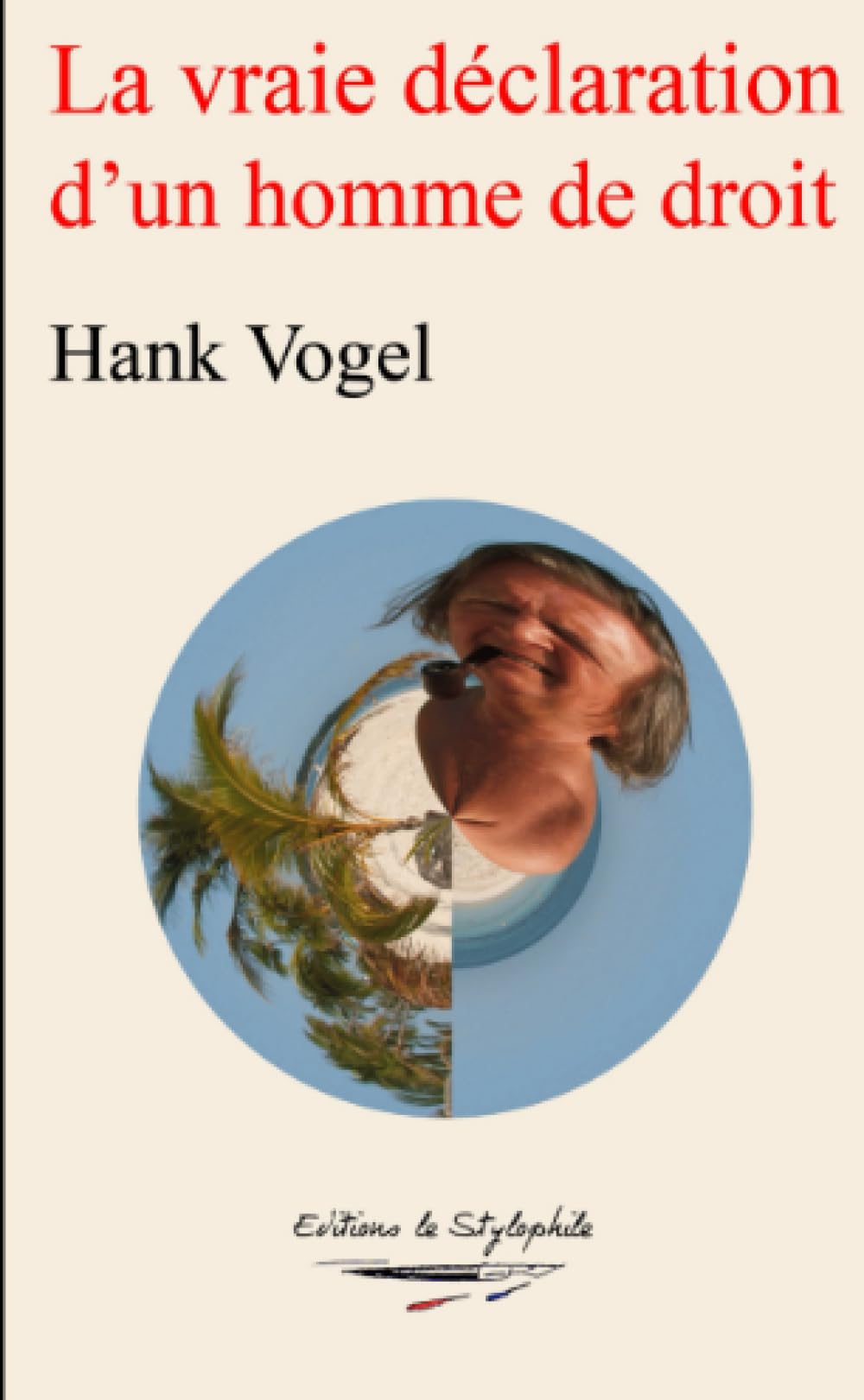 La vraie déclaration d'un homme de droit book