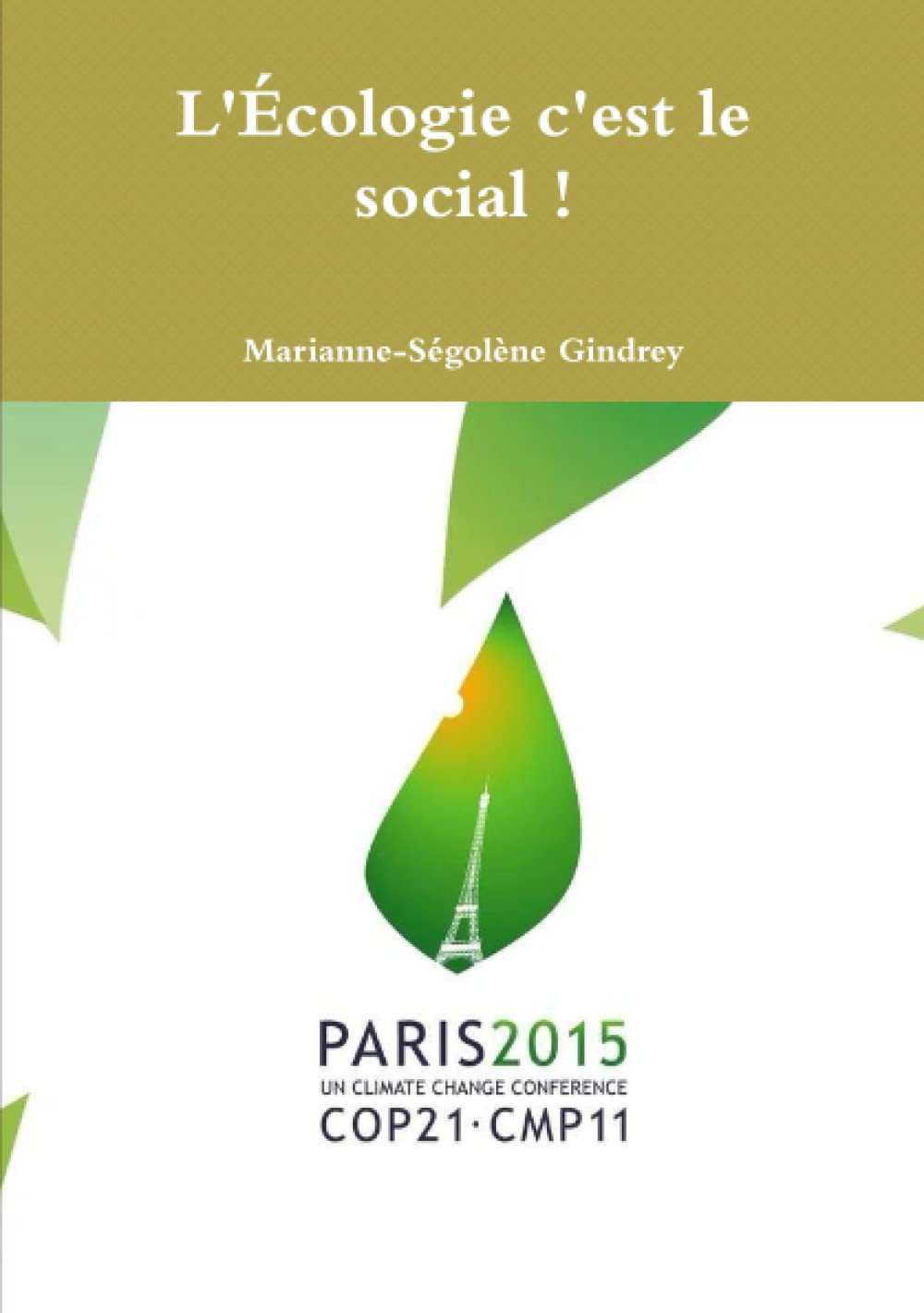 L'Écologie c'est le social ! book