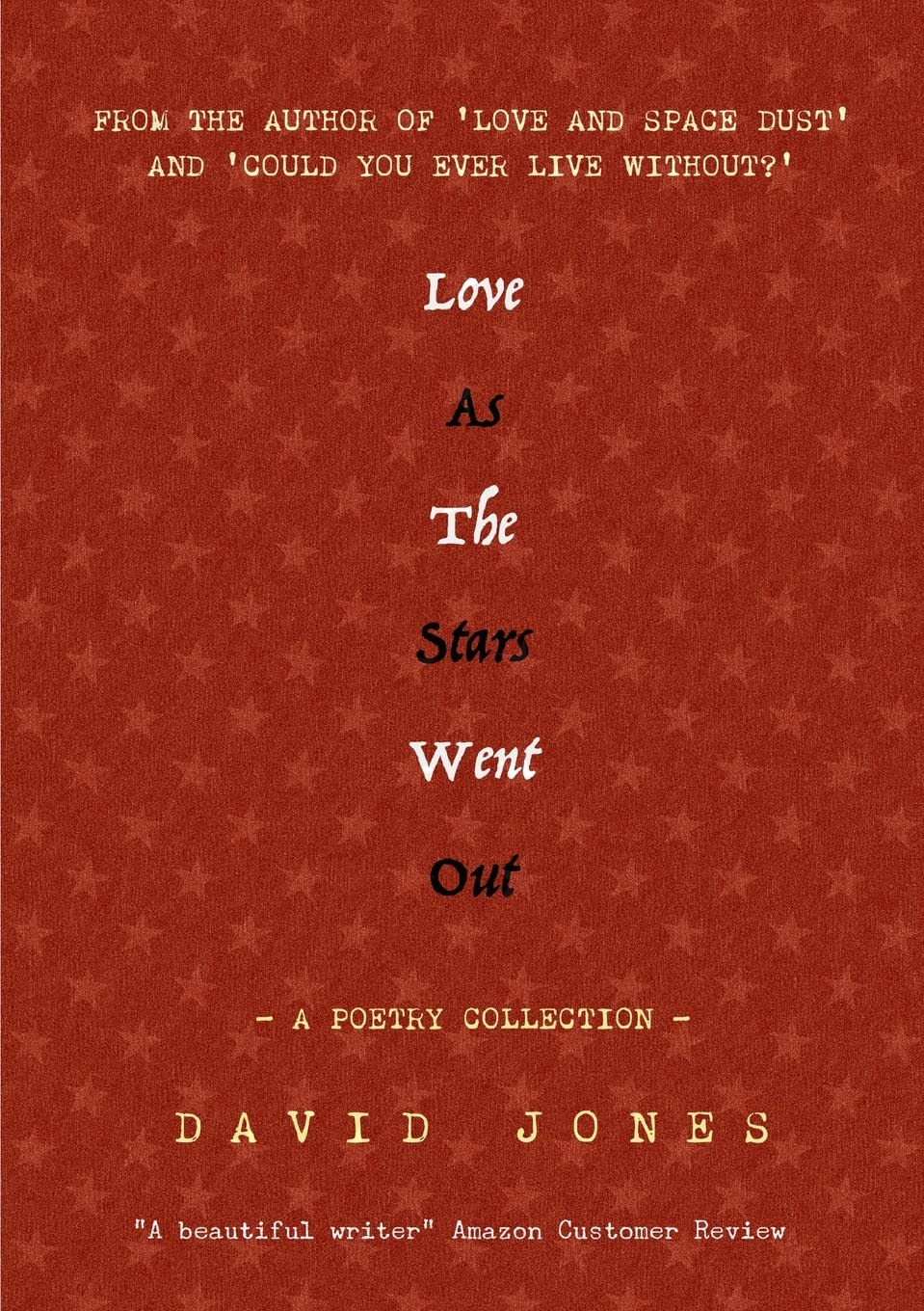 Love as the Stars Went Out Poetry