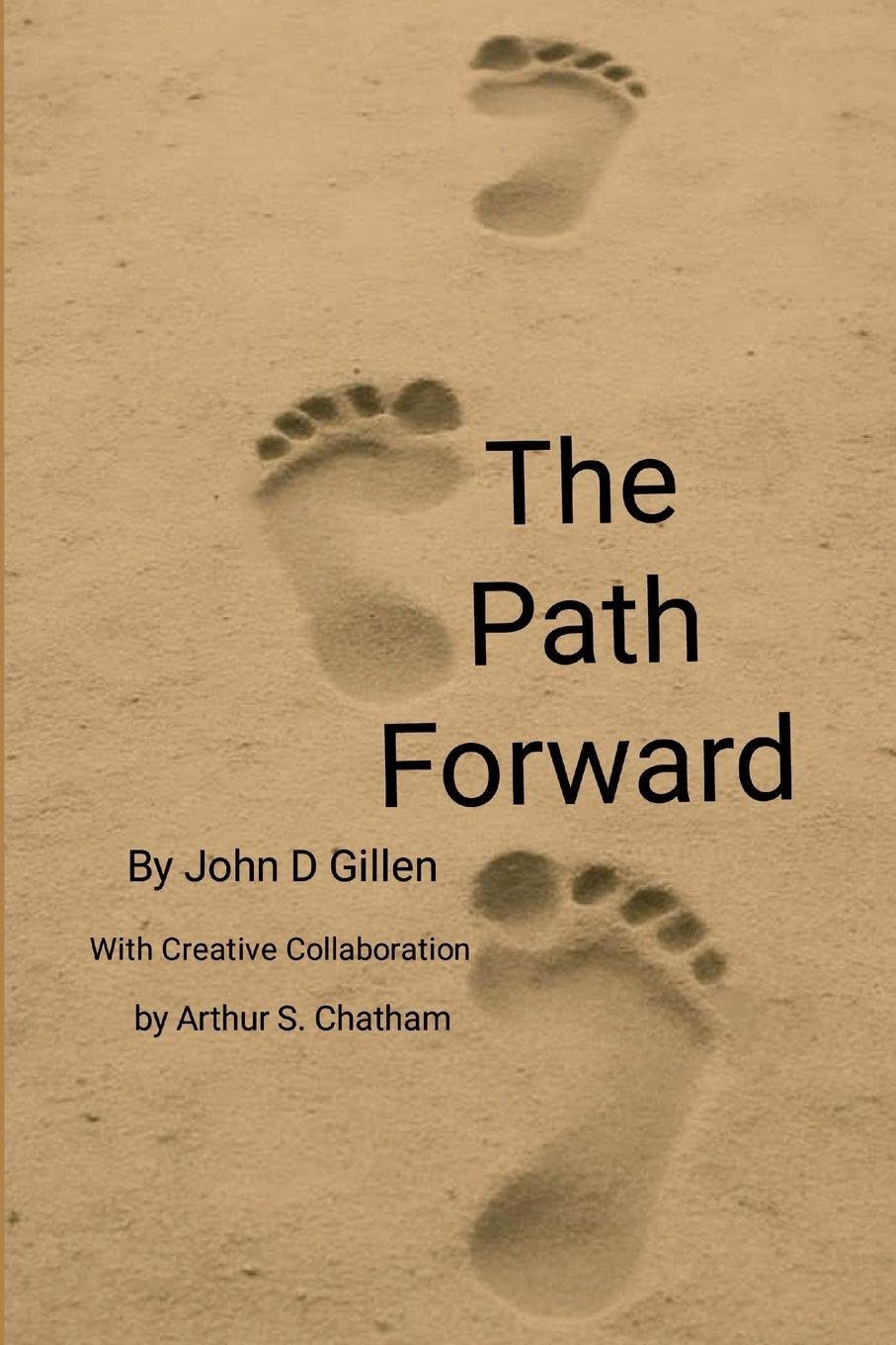 The Path Forward - A Framework for Men to Lead, Rise, and Stay Grounded in a Changing World Self-help