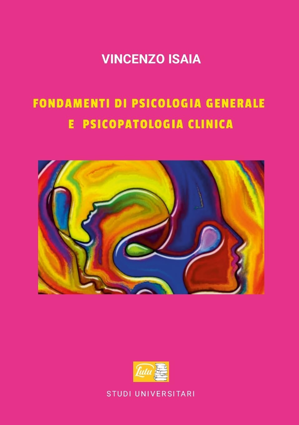 Fondamenti di Psicologia generale e Psicopatologia clinica Medicine