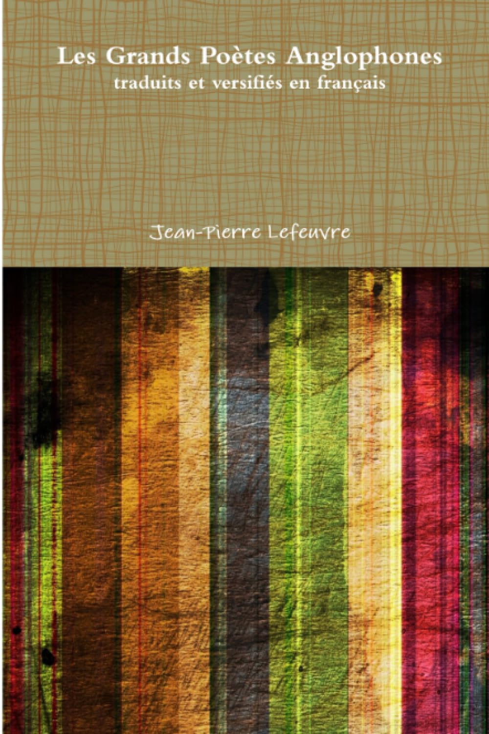 Les Grands Poètes Anglophones book