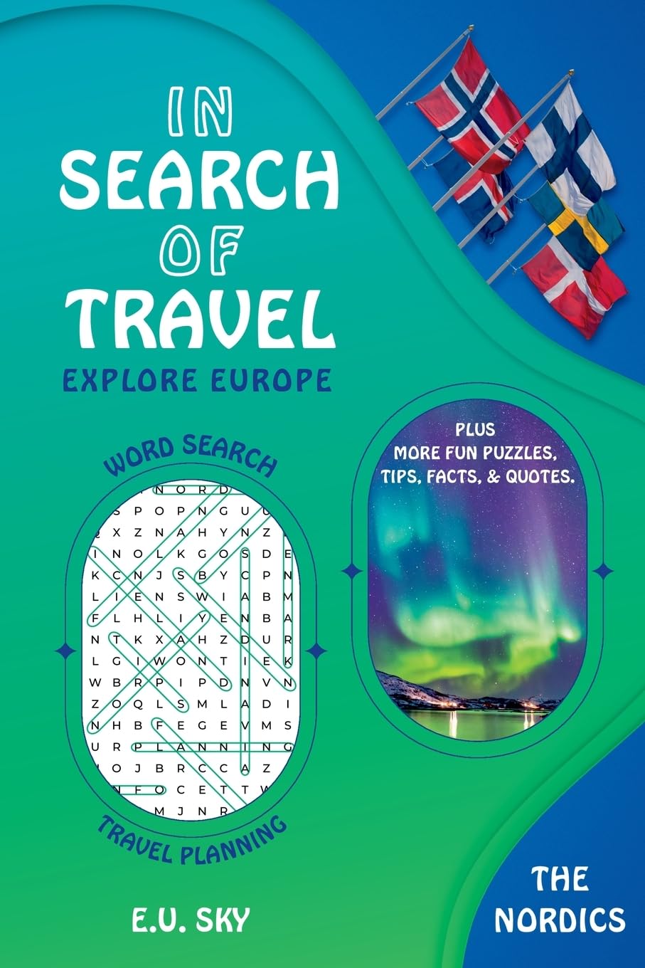 In Search of Travel The Nordics Leisure, Home & Garden