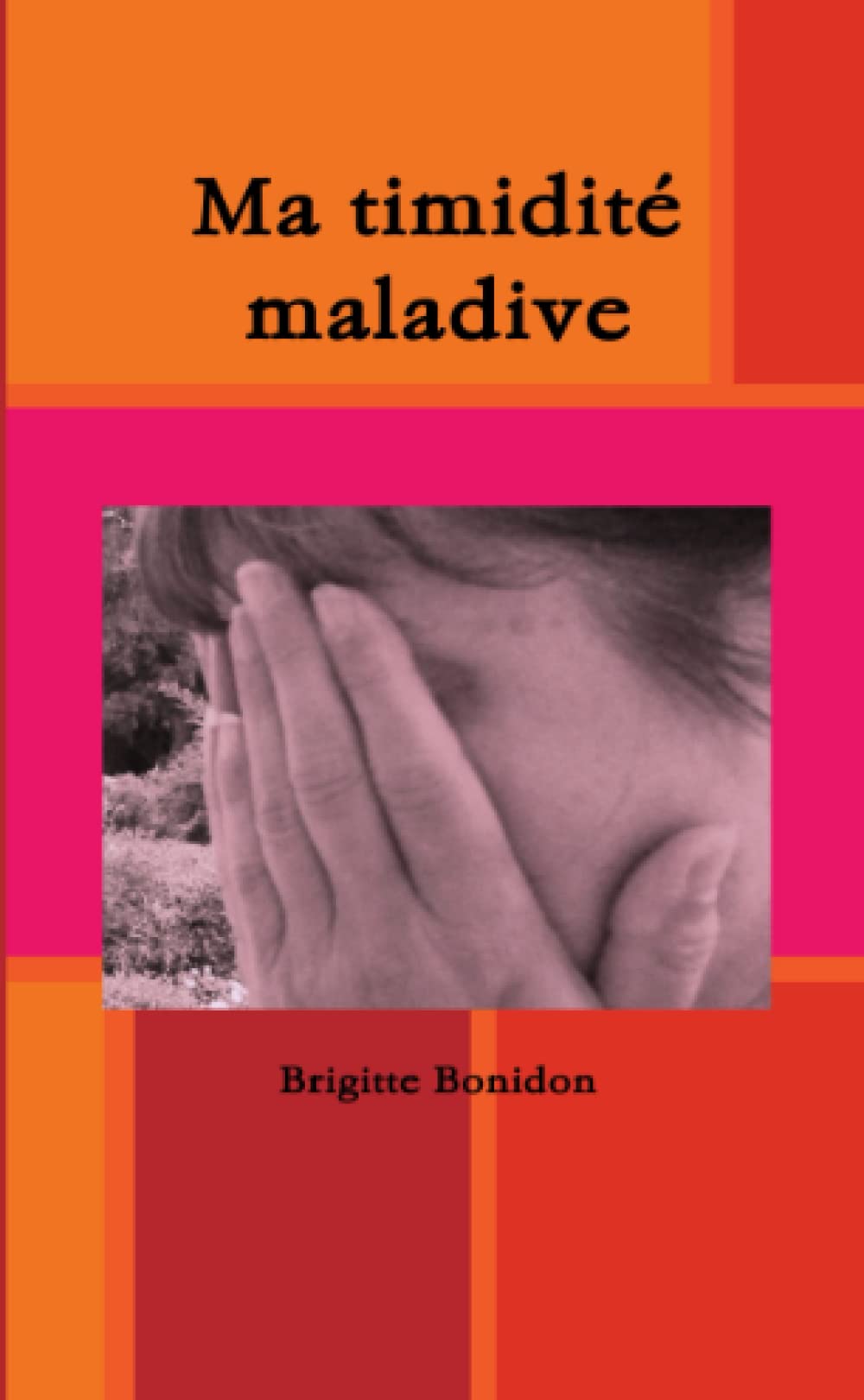 Product Image: Ma timidité maladive