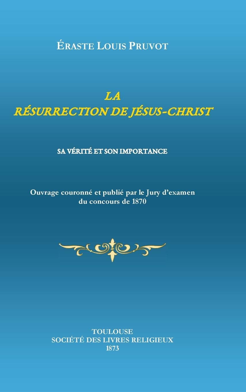 LA RÉSURRECTION DE JÉSUS-CHRIST Religion & Esotericism