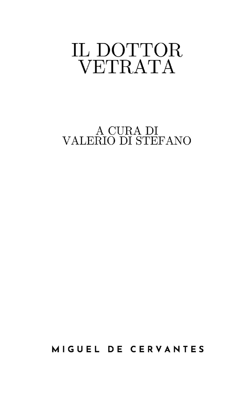 Il dottor Vetrata (a cura di Valerio Di Stefano) Classics