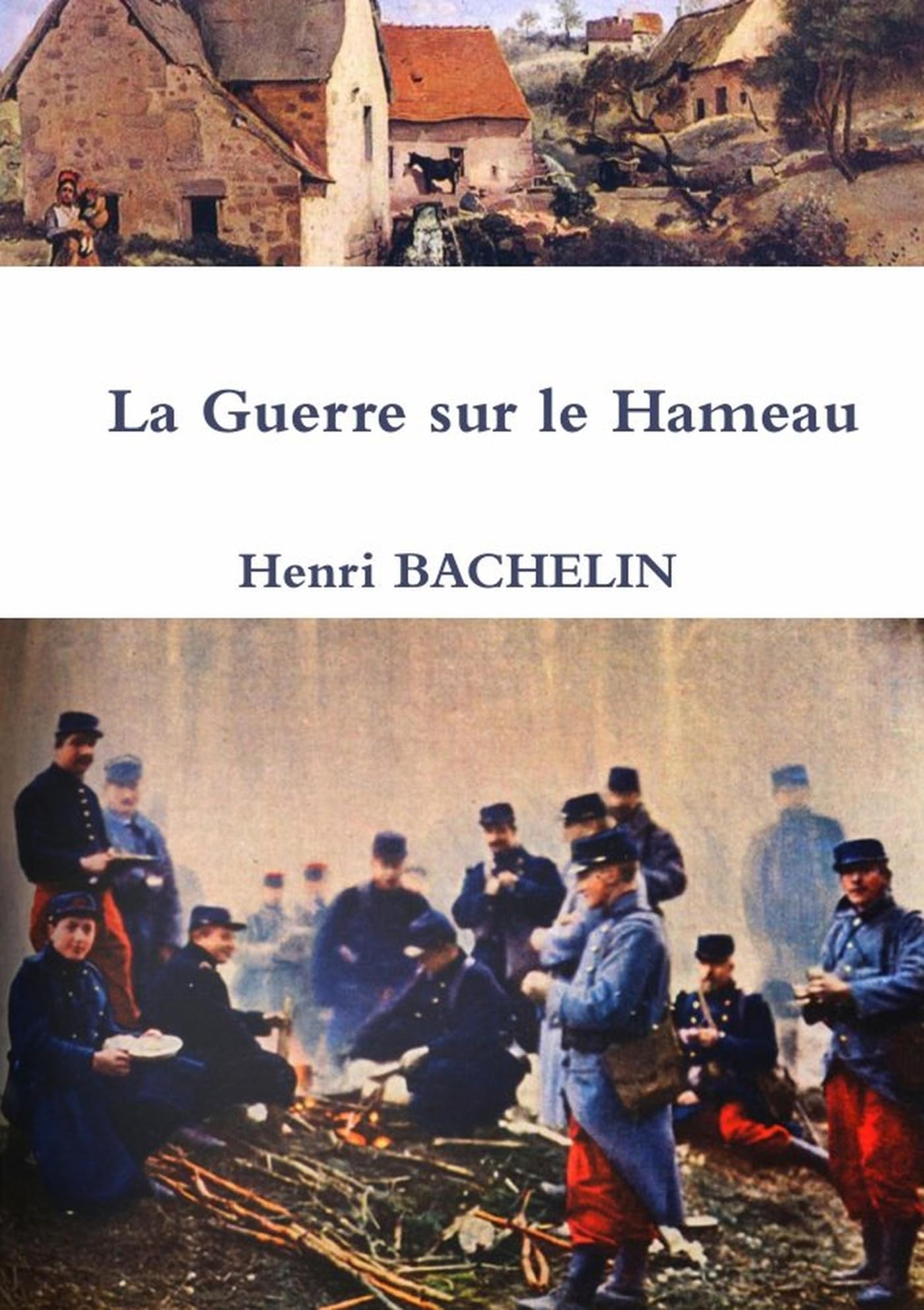 La Guerre sur le Hameau book