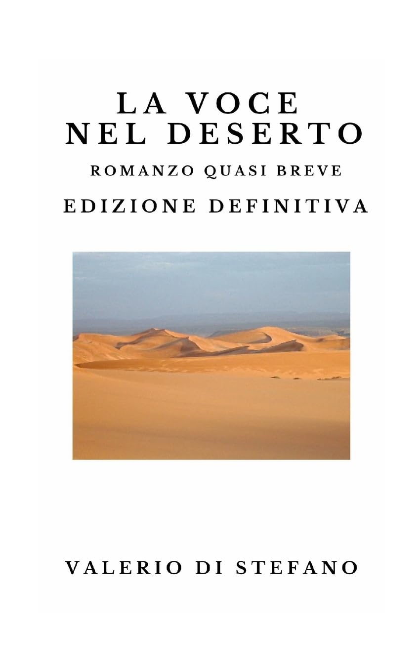 La voce nel deserto. Edizione definitiva Contemporary literature