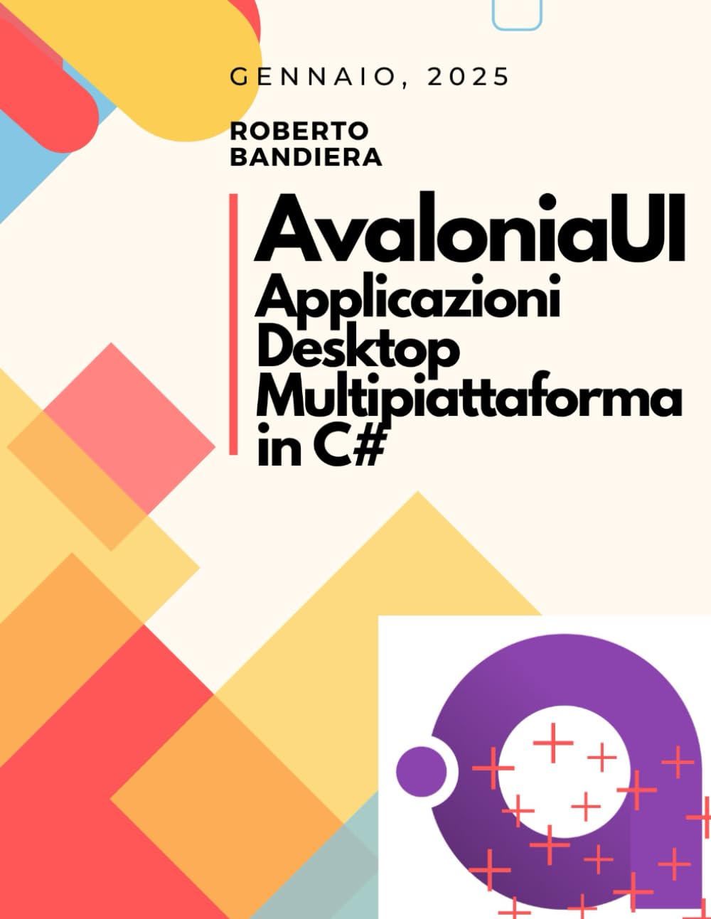 AvaloniaUI: Applicazioni Desktop Multipiattaforma in C# Computer Science