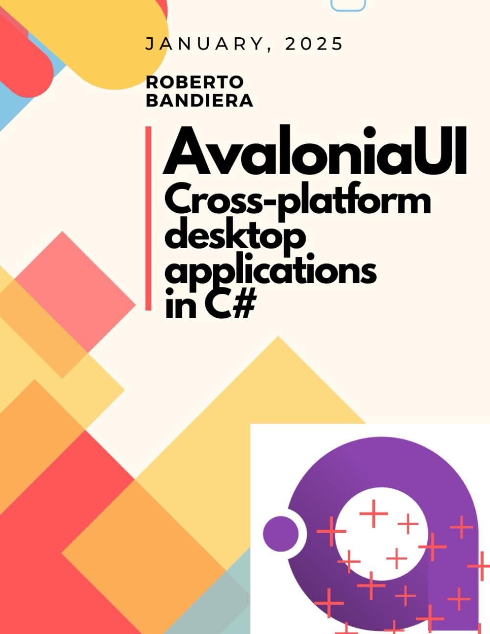 AvaloniaUI: Cross-platform Desktop Applications in C# Computer Science