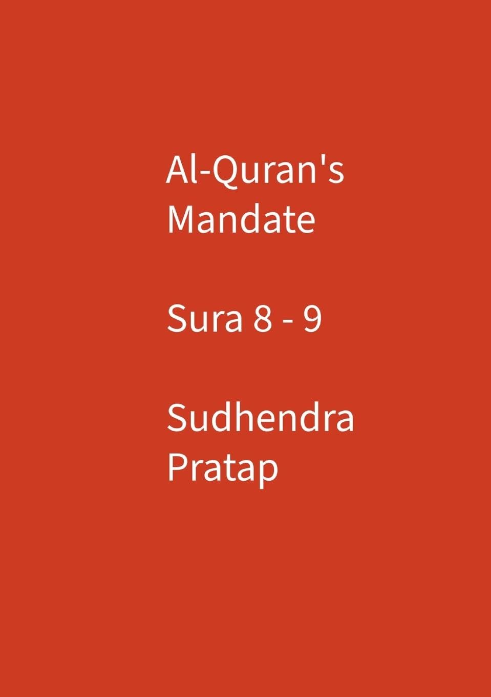 Al-Quran's Mandate Sura 8-9 Religion & Esotericism