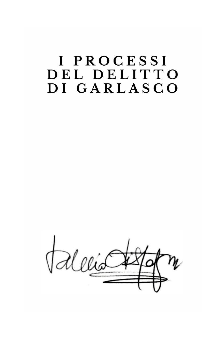 I processi del delitto di Garlasco Law