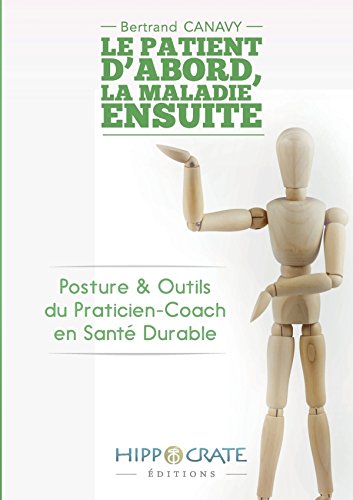 Le patient d'abord, La maladie ensuite book