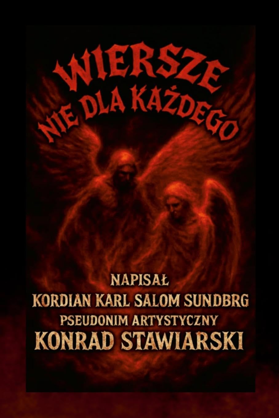 WIERSZE NIE DLA Ka¿dego Poetry