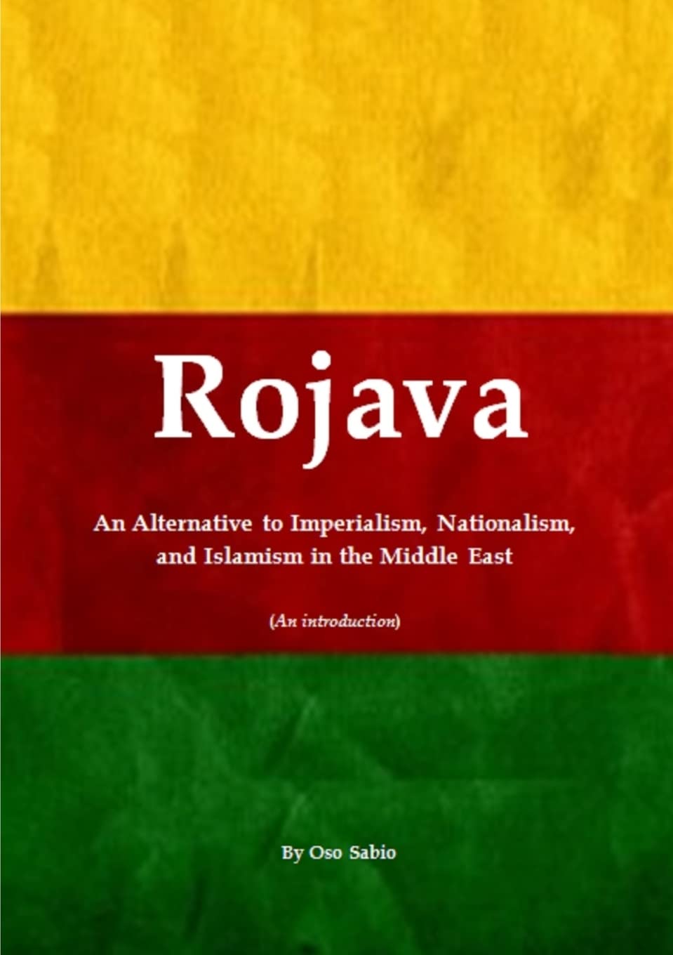 Rojava Politics & History