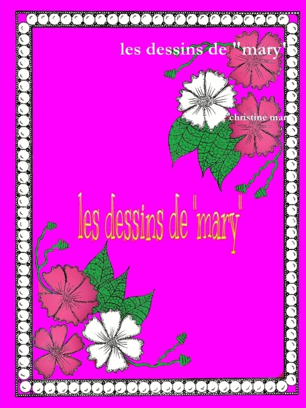 les dessins de "mary" book