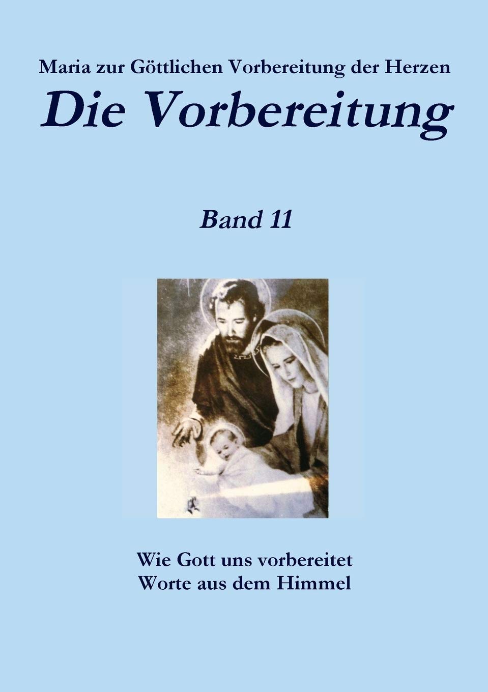 Die Vorbereitung - Band 11 Religion & Esotericism