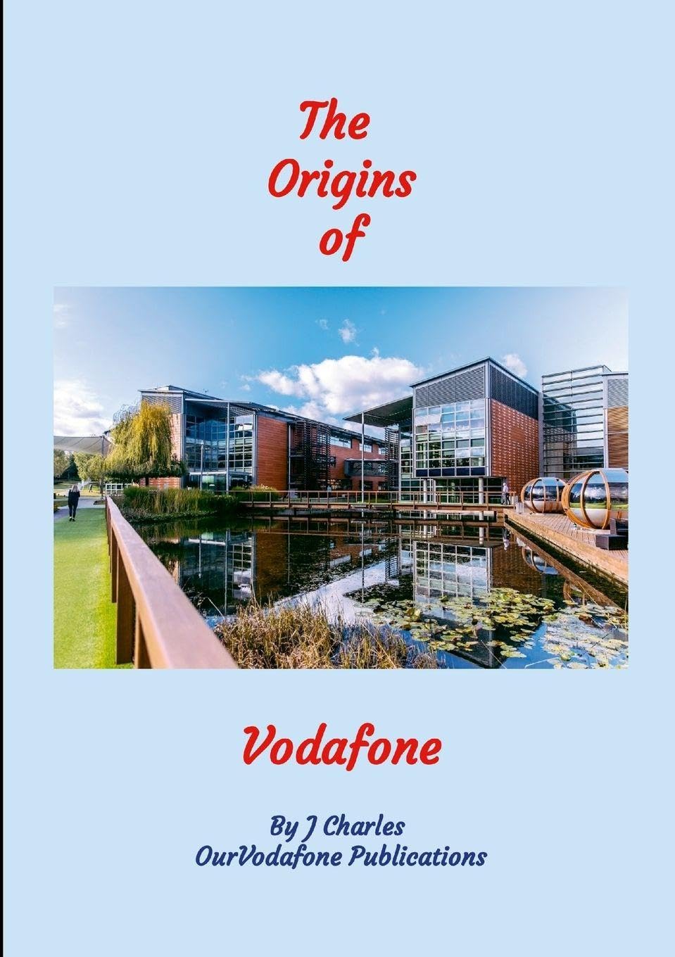 The Origins of Vodafone Law