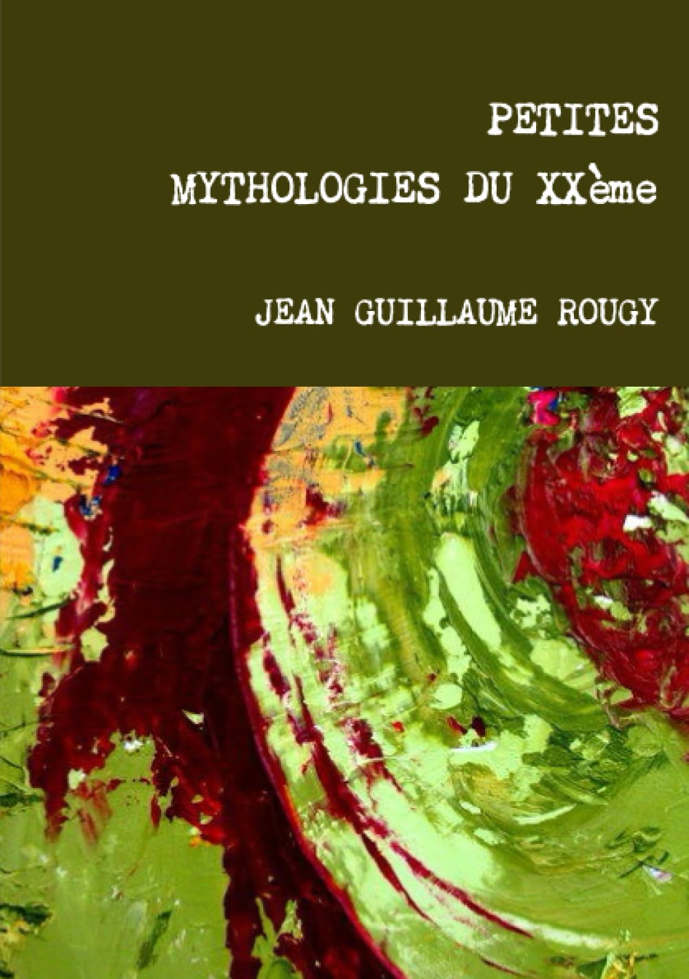 Petites mythologies du XXème book