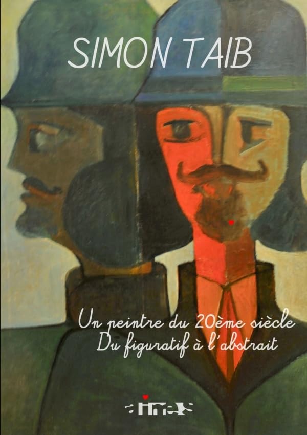 SIMON TAIB - Un artiste peintre du 20éme siècle book