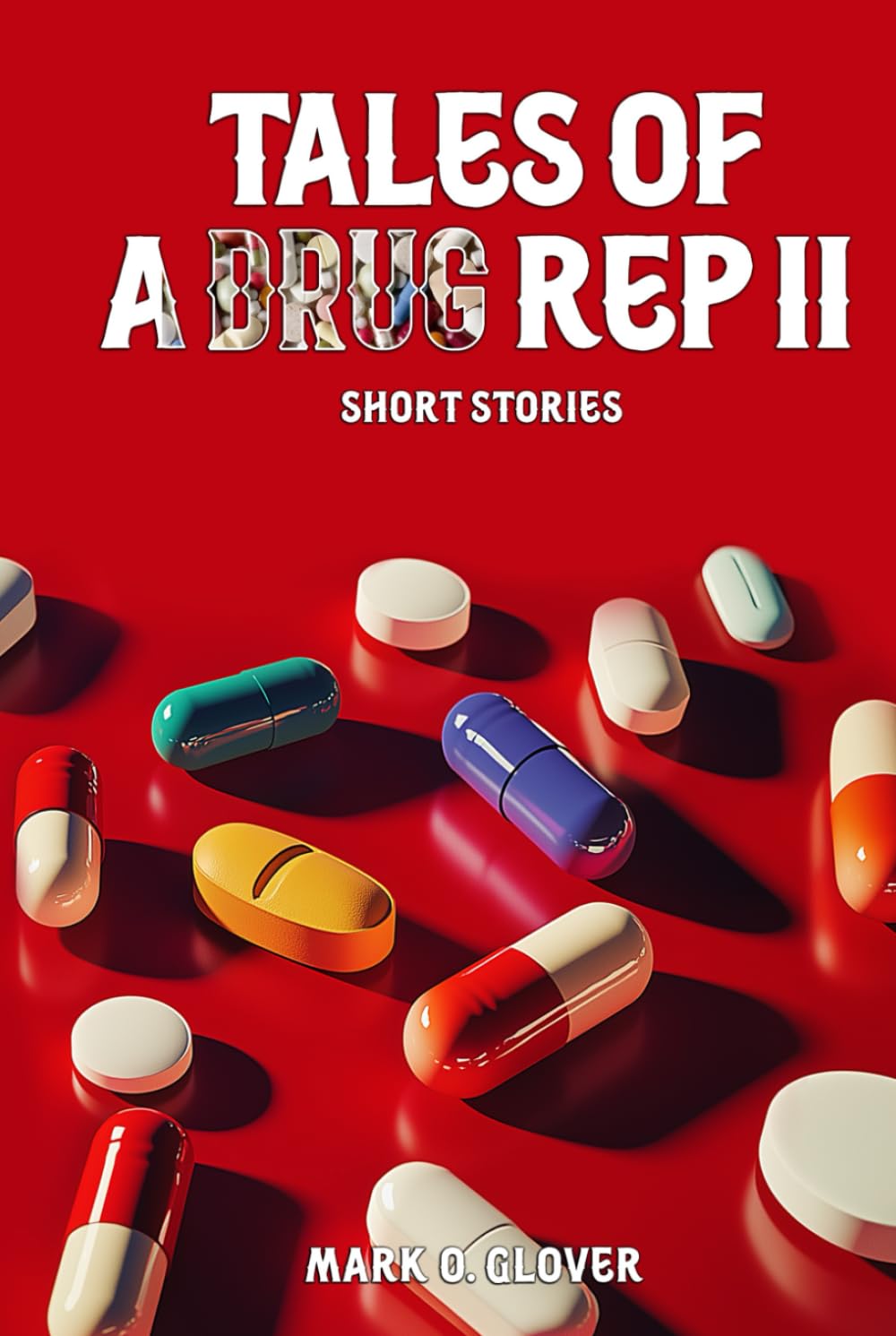 TALES OF A DRUG REP II Memories