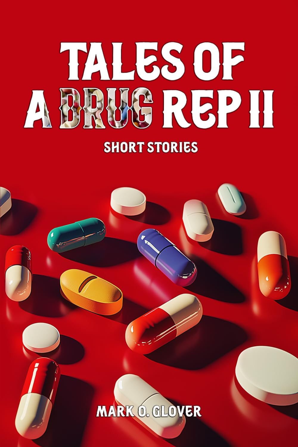 TALES OF A DRUG REP II Memories