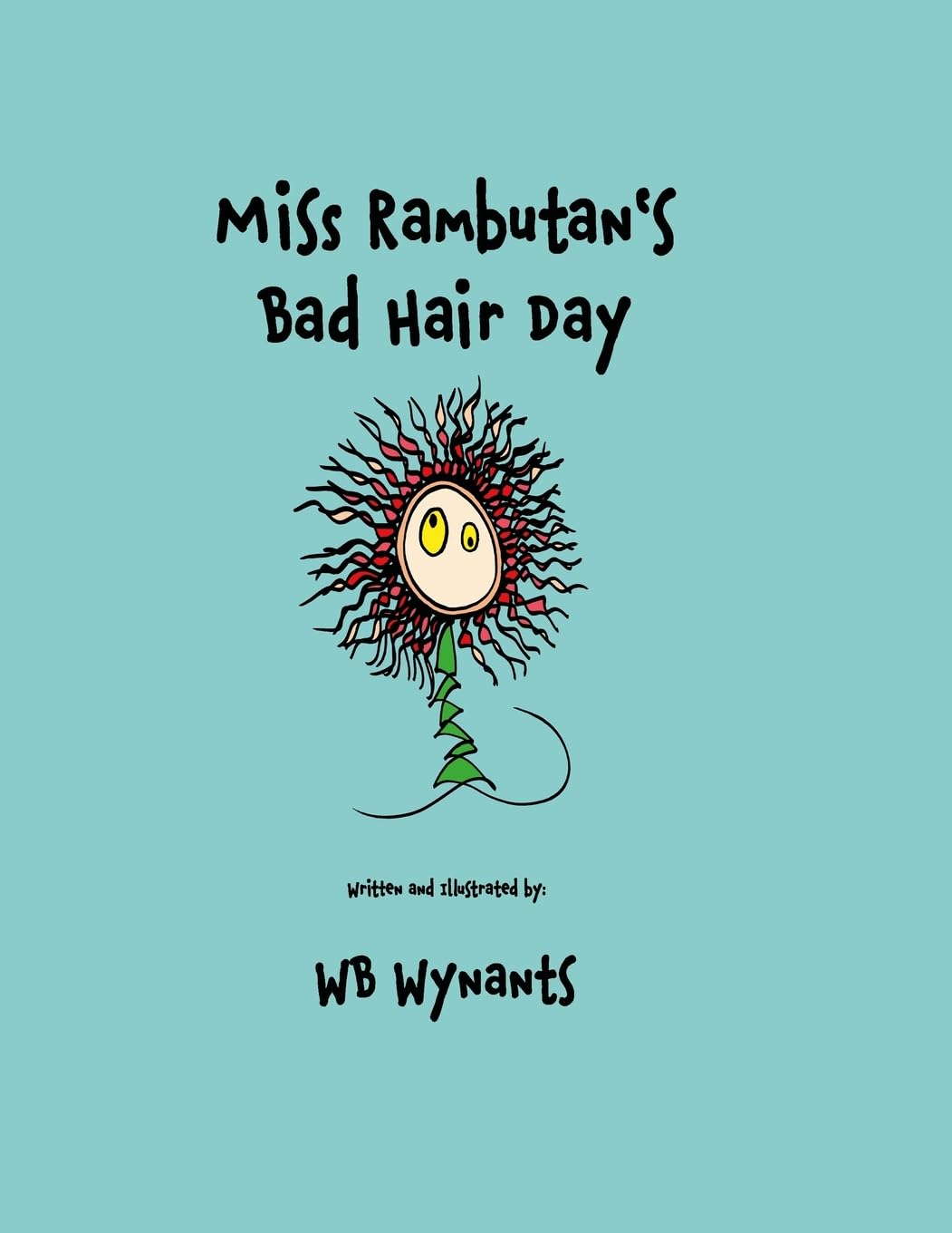 Miss Rambutan's Bad Hair Day (Paperback Edition) Non-fiction