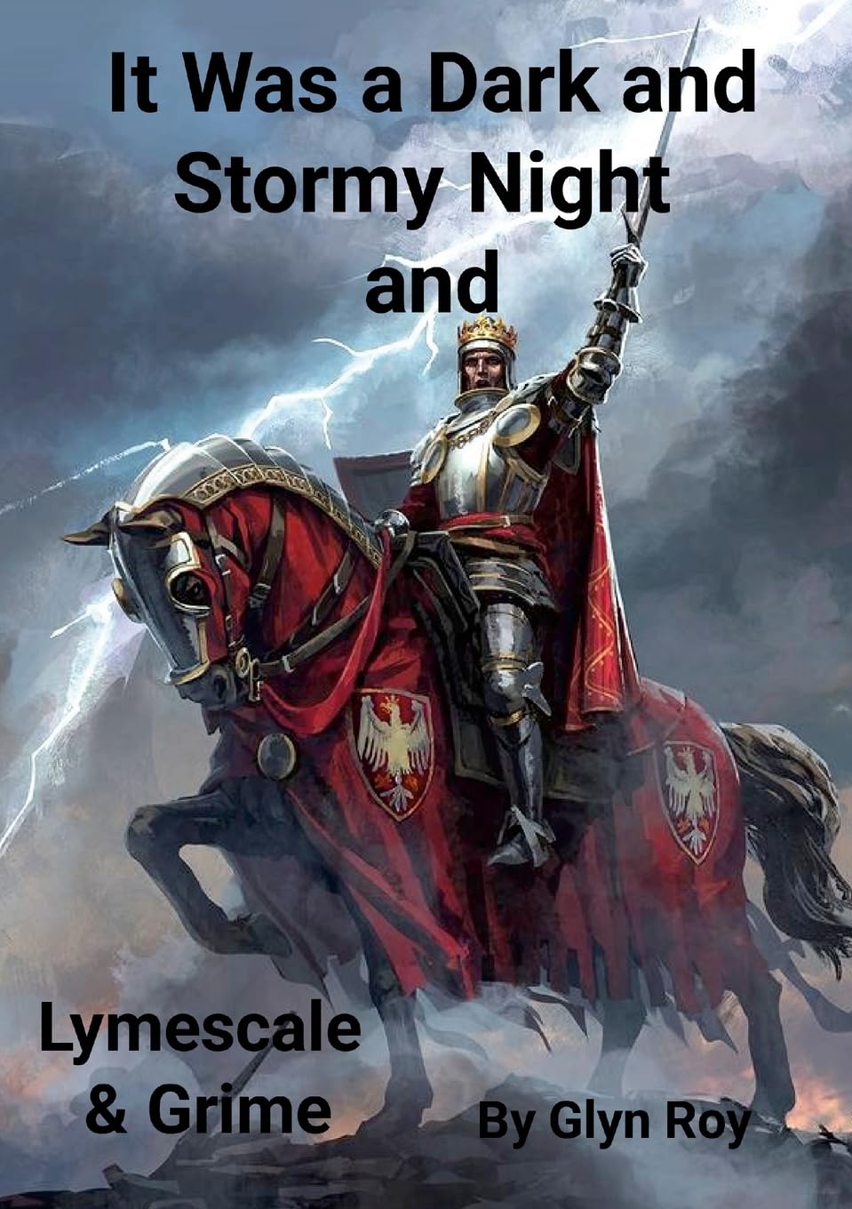 It Was a Dark and Stormy Night and Lymescale & Grime Humour & Satire