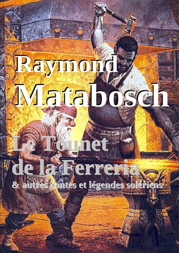 Le Tounet de la Ferreria. & autres contes et légendes solériens book