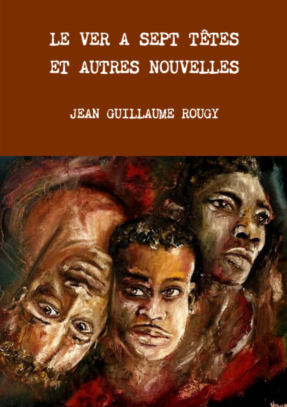 LE VER A SEPT TÊTES ET AUTRES NOUVELLES book