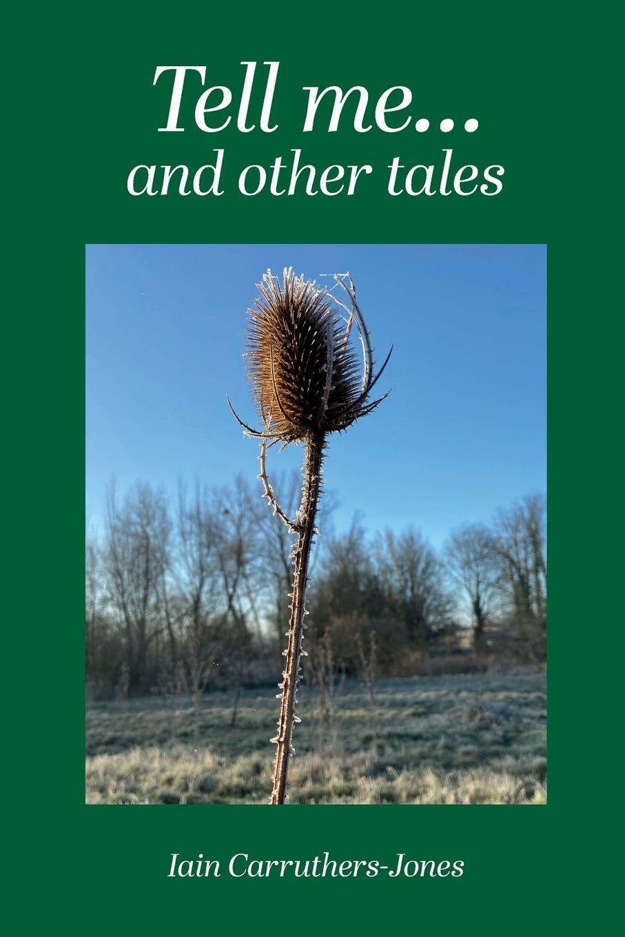 Tell me... and other tales Essays & Short Stories